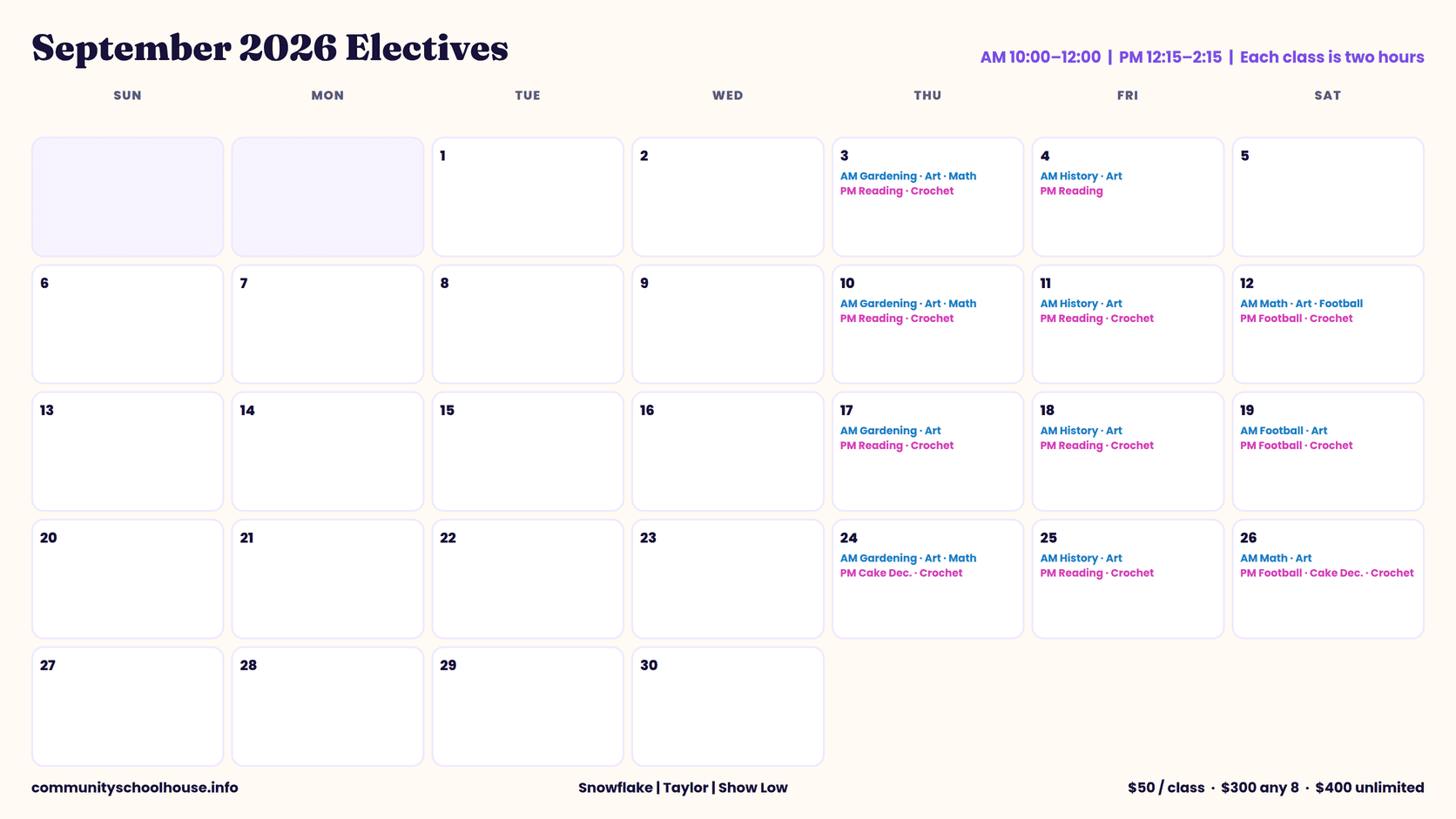 September 2026 electives calendar for Community Schoolhouse, with class times, pricing, and the Snowflake location.